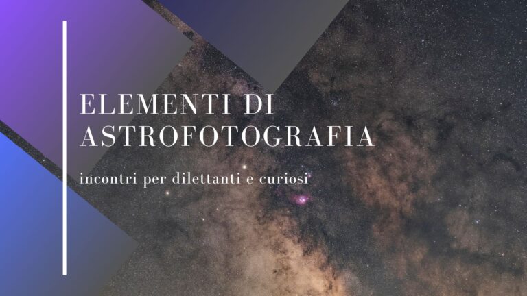elementi di astrofotografia corso corsi tutorial scuola lezione lezioni guida guide corso base di astrofotografia