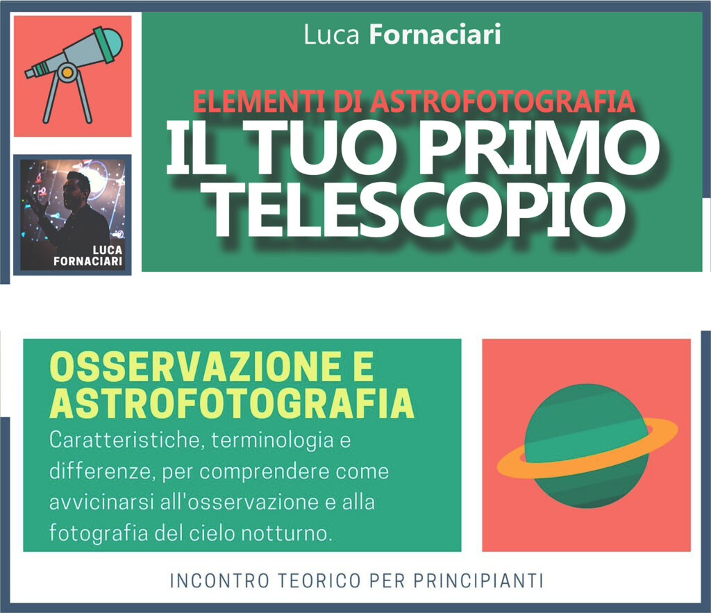 Elementi di Astrofotografia: Il Tuo Primo Telescopio SCUOLA CORSO astrofotografia lezione lezioni guida streaming fotografia notturna Orientamento all'astrofotografia: il telescopio e la montatura Il telescopio e la montatura per astrofotografia in WEBINAR