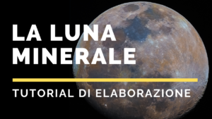 Tutorial di elaborazione sulla Mineral Moon con Photoshop luna minerale adobe guida fotografia fotografare colori