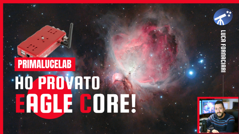 Astrofotografia con reflex e Eagle Core