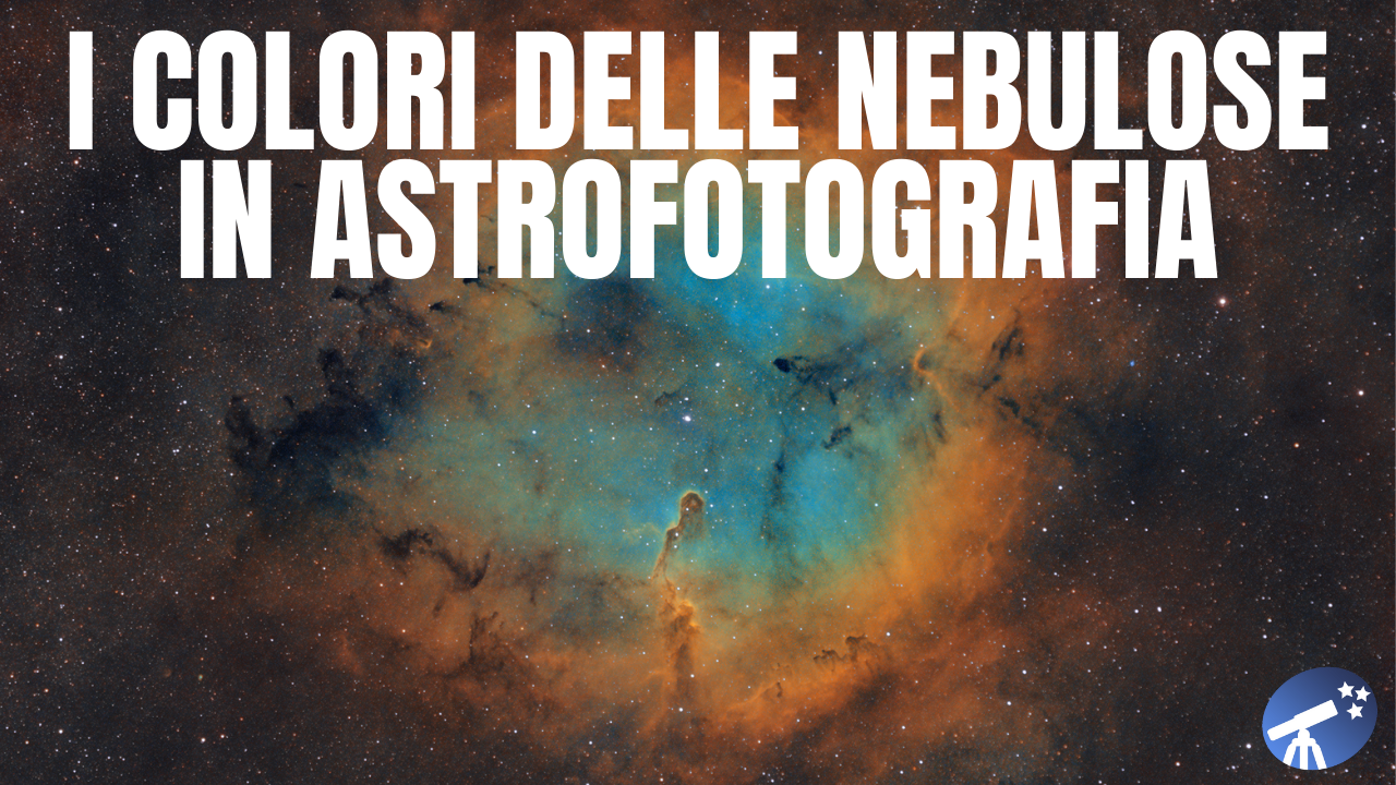 I Colori delle Nebulose in Astrofotografia: dalla banda larga all'Hubble Palette in banda stretta