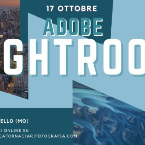 Adobe Lightroom: catalogare, valutare e ordinare le tue fotografie